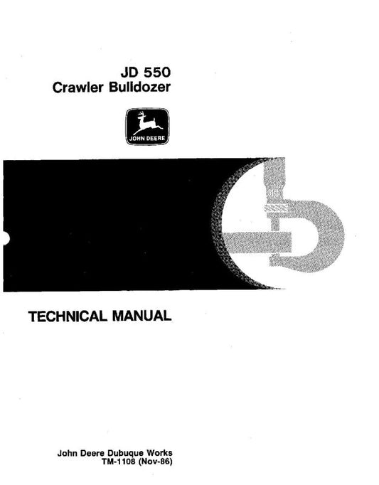Technical Manual - John Deere 550 and JD550 Crawler Dozer (TM1108)