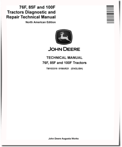 Technical Manual John Deere 100F, 76F and 85F Orchard Vineyard Tractors (TM103319)