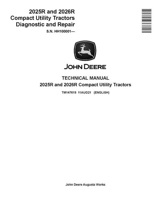 Technical Manual John Deere 2025R and 2026R Compact Utility Tractors (SN. from HH100001) (TM147619)